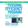 The Personal Efficiency Program (Unabridged) Audiobook, by Kerry Gleeson