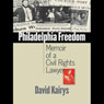 Philadelphia Freedom: Memoir of a Civil Rights Lawyer (Unabridged) Audiobook, by David Kairys
