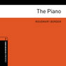 The Piano: Oxford Bookworms Library (Unabridged) Audiobook, by Rosemary Border
