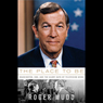 The Place to Be: Washington, CBS, and the Glory Days of Television News (Unabridged) Audiobook, by Roger Mudd