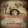 The Place Where There Were No Graves (Unabridged) Audiobook, by Drac Von Stoller
