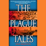 The Plague Tales (Abridged) Audiobook, by Ann Benson