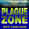 Plague Zone: The Authors Cut (Unabridged) Audiobook, by Jeff Carlson