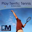 Play Terrific Tennis Audiobook, by Darren Marks