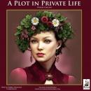 A Plot in Private Life (Unabridged) Audiobook, by Wilkie Collins