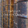 The Poetry of Emily Dickinson (Unabridged) Audiobook, by Emily Dickinson