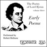 The Poetry of Lord Byron, Volume III: Early Poems (Unabridged) Audiobook, by George Gordon Byron