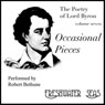 The Poetry of Lord Byron, Volume VII: Occasional Pieces (Unabridged) Audiobook, by George Gordon