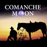Pony Soldiers 3: Comanche Moon (Unabridged) Audiobook, by Chet Cunningham