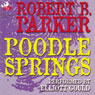 Poodle Springs (Abridged) Audiobook, by Robert B. Parker