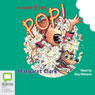 Pop!: Aussie Bites (Unabridged) Audiobook, by Margaret Clark