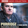 Porridge: A Third Helping Audiobook, by BBC Audiobooks