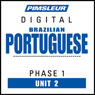 Port (Braz) Phase 1, Unit 02: Learn to Speak and Understand Portuguese (Brazilian) with Pimsleur Language Programs Audiobook, by Pimsleur