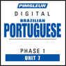 Port (Braz) Phase 1, Unit 07: Learn to Speak and Understand Portuguese (Brazilian) with Pimsleur Language Programs Audiobook, by Pimsleur