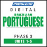 Port (Braz) Phase 3, Unit 01-05: Learn to Speak and Understand Portuguese (Brazilian) with Pimsleur Language Programs Audiobook, by Pimsleur