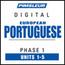 Port (Euro) Phase 1, Unit 01-05: Learn to Speak and Understand Portuguese (European) with Pimsleur Language Programs Audiobook, by Pimsleur