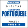 Port (Euro) Phase 1, Unit 06-10: Learn to Speak and Understand Portuguese (European) with Pimsleur Language Programs Audiobook, by Pimsleur