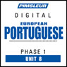 Port (Euro) Phase 1, Unit 08: Learn to Speak and Understand Portuguese (European) with Pimsleur Language Programs Audiobook, by Pimsleur