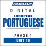Port (Euro) Phase 1, Unit 10: Learn to Speak and Understand Portuguese (European) with Pimsleur Language Programs Audiobook, by Pimsleur