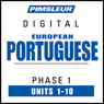 Port (Euro) Phase 1, Units 1-10: Learn to Speak and Understand Portuguese (European) with Pimsleur Language Programs Audiobook, by Pimsleur