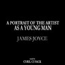 A Portrait of the Artist as a Young Man (Abridged) Audiobook, by James Joyce