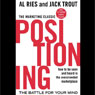 Positioning: The Battle for Your Mind (Unabridged) Audiobook, by Al Ries
