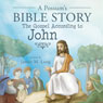 A Possums Bible Story: The Gospel According to John (Unabridged) Audiobook, by Jamey M. Long