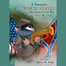 A Possums War Between the States: The American Civil War (Unabridged) Audiobook, by Jamey M. Long