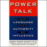 Power Talk: Using Language to Build Authority and Influence (Abridged) Audiobook, by Sarah Myers McGinty