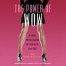 The Power of WOW: A Guide to Unleash a More Confident, Sexy You (Unabridged) Audiobook, by Lori Bryant-Woolridge