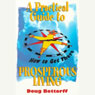 A Practical Guide to Prosperous Living Audiobook, by Doug Bottorff