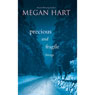 Precious and Fragile Things (Unabridged) Audiobook, by Megan Hart