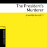 The Presidents Murderer (Unabridged) Audiobook, by Jennifer Bassett