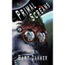 Primal Screams (Unabridged) Audiobook, by Bart L. Dahmer