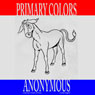 Primary Colors: A Novel of Politics (Unabridged) Audiobook, by Joe Klein