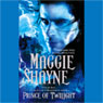 Prince of Twilight (Unabridged) Audiobook, by Maggie Shayne