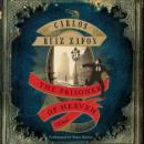 The Prisoner of Heaven: A Novel (Unabridged) Audiobook, by Carlos Ruiz Zafon