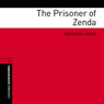 The Prisoner of Zenda (Adaptation): Oxford Bookworms Library (Unabridged) Audiobook, by Anthony Hope