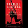 The Private Undoing of a Public Servant (Unabridged) Audiobook, by Leonie Martell