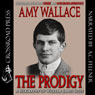 The Prodigy: A Biography of William James Sidis, Americas Greatest Child Prodigy (Unabridged) Audiobook, by Amy Wallace