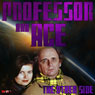 Professor & Ace: The Other Side Audiobook, by Mark Duncan