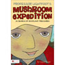 Professor Lightfoots Mushroom Expedition (Unabridged) Audiobook, by Laurel Heger