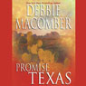 Promise, Texas (Abridged) Audiobook, by Debbie Macomber