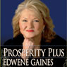 Prosperity Plus Audiobook, by Edwene Gaines