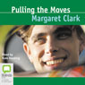 Pulling the Moves: The Studley Trilogy, Book 3 (Unabridged) Audiobook, by Margaret Clark