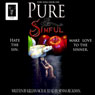 Pure & Sinful: Pure Souls, Book 1 (Unabridged) Audiobook, by Killian McRae