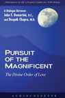 Pursuit of the Magnificent: The Divine Order of Love (Unabridged) Audiobook, by Dr. John F. Demartini