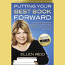 Putting Your Best Book Forward: A Book Shepherds Secrets to Producing Award Winning Books (Unabridged) Audiobook, by Ellen Reid