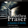 A Question of Identity (Unabridged) Audiobook, by Anthea Fraser