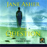 The Question (Unabridged) Audiobook, by Jane Asher